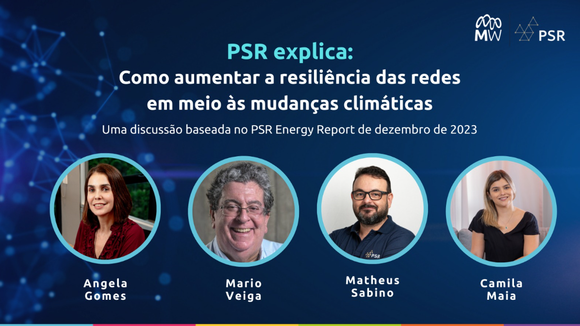 PSR explica: Como aumentar a resiliência das redes em meio às mudanças climáticas