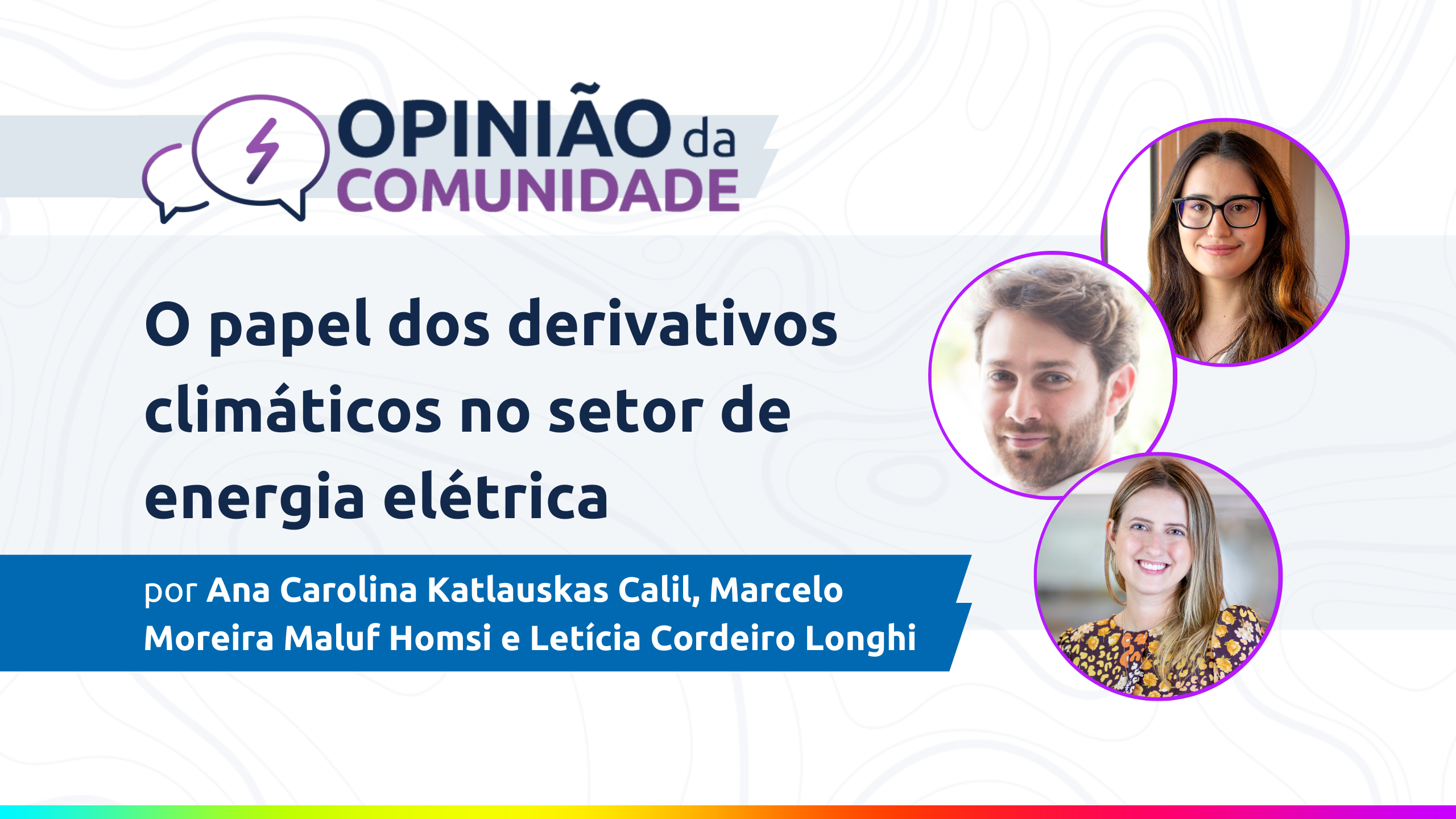 TozziniFreire escreve: O papel dos derivativos climáticos no setor de energia elétrica