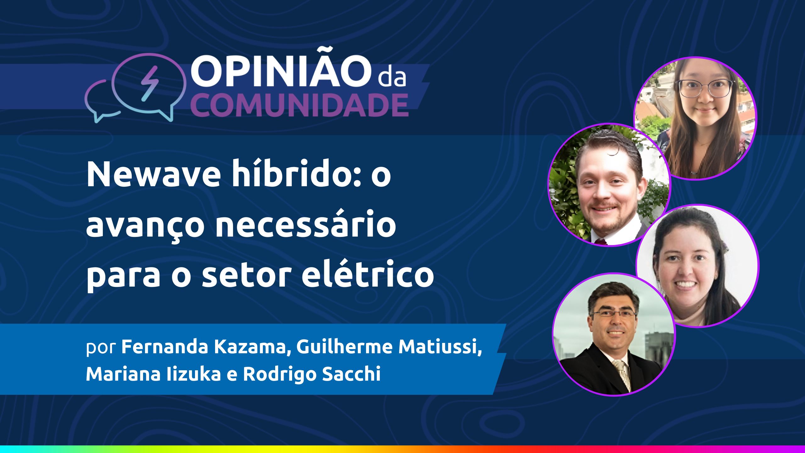 Newave Híbrido: o avanço necessário para o setor elétrico