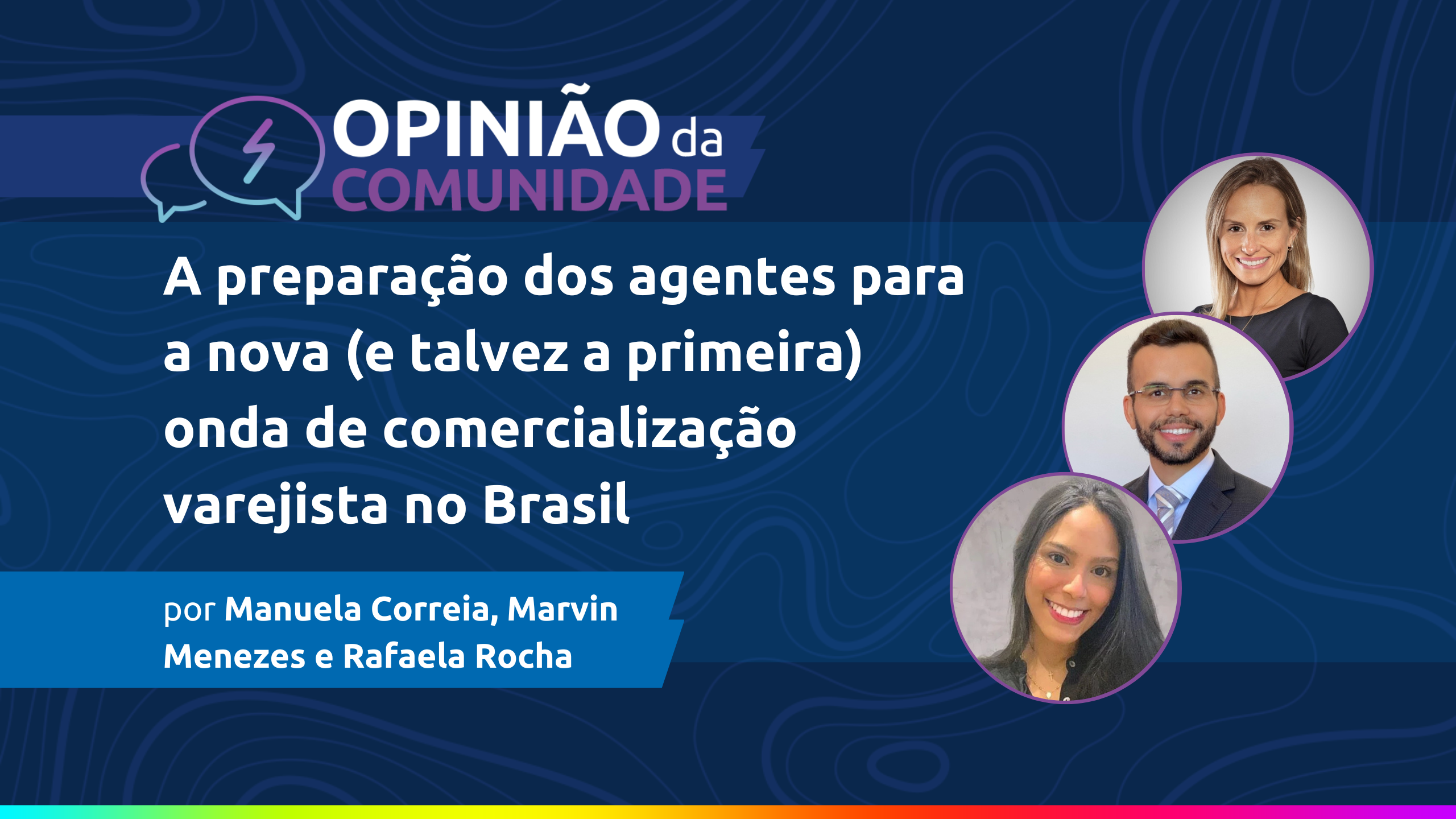 TAGD Advogados escreve: A preparação dos agentes para a nova (e talvez a primeira) onda de comercialização varejista no Brasil