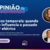 Paradoxos temporais: quando o futuro influencia o passado no setor elétrico