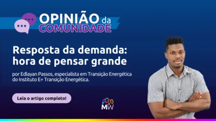 Edlayan Passos, especialista em Transição Energética do Instituto E+ Transição Energética.