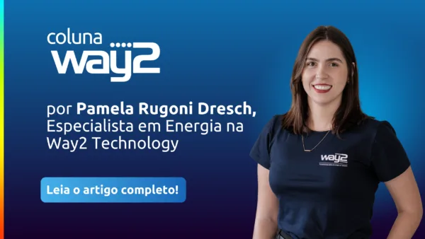Pamela Rugoni Dresch, especialista em Energia na Way2