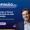 Fred Menezes escreve sobre open energy