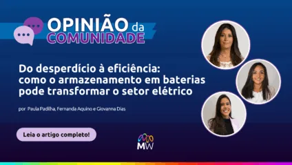 Opinião da comunicadade sobre armazenamento em baterias e o setor elétrico Opinião da comunicadade sobre armazenamento em baterias e o setor elétrico